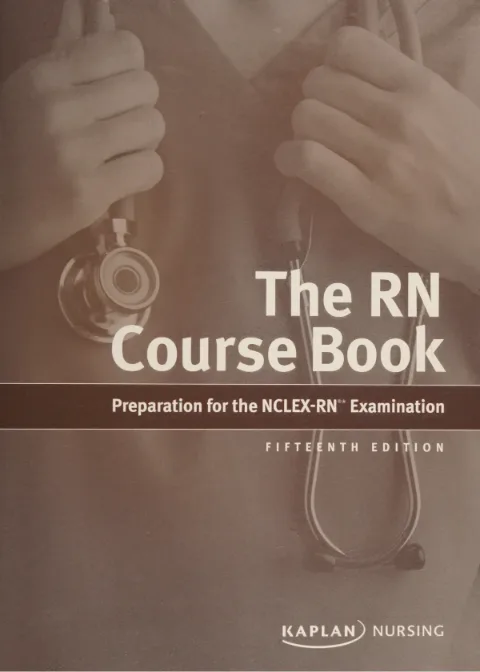 Cover for The RN Course Book Preparation for the NCLEX — RN Examination Fifteenth Edition