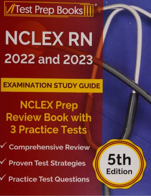 Cover for NCLEX RN 2022 and 2023 Examination Study Guide NCLEX Prep Review Book with 3 Practice Tests